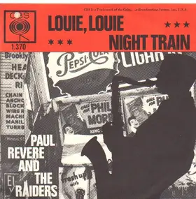 Paul Revere - Louie, Louie / Night Train