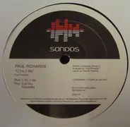 Paul Richards - U Do 2 Me