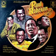 Paul Robeson - A Golden Hour Of