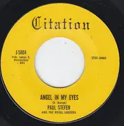 Paul Stefen And The Royal Lancers - Angel In My Eyes