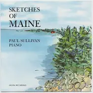 Paul Sullivan - Sketches of Maine