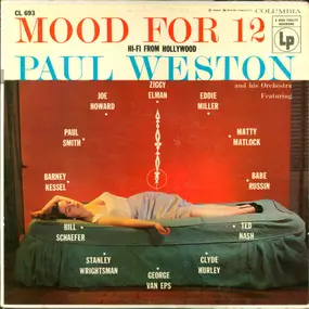 Paul Weston & His Orchestra - Mood For 12