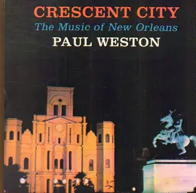 Paul Weston - Crescent City