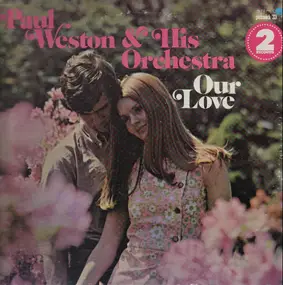 Paul Weston & His Orchestra - Our Love