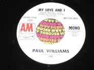 Paul Williams - My Love And I