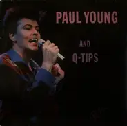 Paul Young & The Q Tips - Paul Young & The Q-Tips