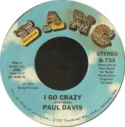 Paul Davis - I Go Crazy