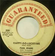 Paul Evans - Happy-Go-Lucky-Me / Fish In The Ocean (Bubbly Bum Bum)