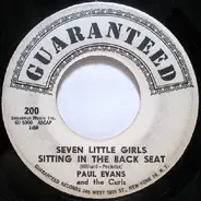 Paul Evans And The Curls - Seven Little Girls Sitting In The Back Seat / Worshipping An Idol
