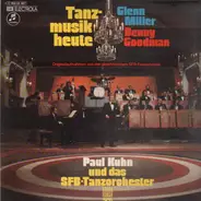Paul Kuhn, SFB Tanzorchester - Tanzmusik Heute: Glenn Miller & Benny Goodman