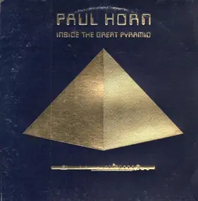 Paul Horn - Inside the Great Pyramid