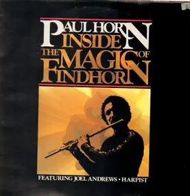 Paul Horn - Inside The Magic Of Findhorn
