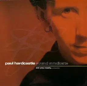 Paul Hardcastle - Sound Syndicate - Are You Ready...