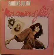 Pauline Julien - Mes Amies D'filles