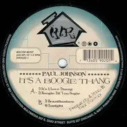 Paul Johnson - It's A Boogie Thang