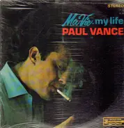 Paul Vance - Ma Vie - My Life