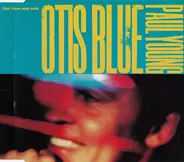 Paul Young - Now I Know What Made Otis Blue