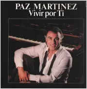 Paz Martínez - Vivir Por Ti