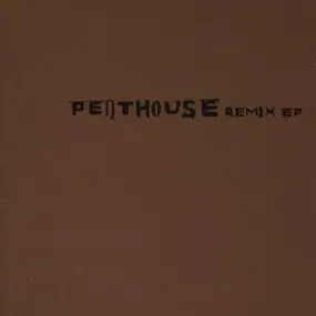 Penthouse - Remixes