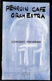 The Penguin Cafe Orchestra - Concert Program