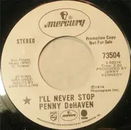 Penny DeHaven - I'll Never Stop / I Gotta Stand Tall