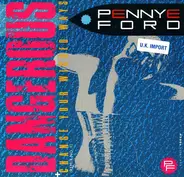 Pennye Ford - Dangerous / Change Your Wicked Ways