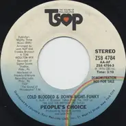 People's Choice - Cold Blooded & Down-Right-Funky