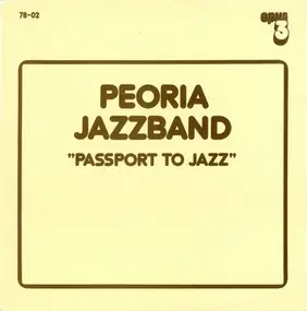 Peoria Jazzband - Passport To Jazz