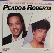 Peabo Bryson & Roberta Flack - You're Looking Like Love To Me