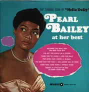 Pearl Bailey - Pearl Bailey At Her Best