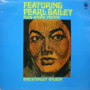 Pearl Bailey Plus André Previn And Stanley Wilson - Featuring Pearl Bailey
