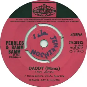 Pebbles & Bamm-Bamm - Daddy (Mama)