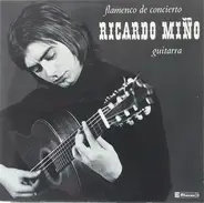 Pedro Ricardo Miño - Flamenco De Concierto Guitarra