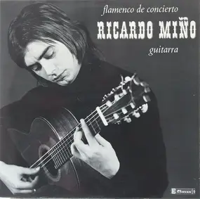 Pedro Ricardo Miño - Flamenco De Concierto Guitarra