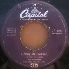 Pee Wee Hunt And His Orchestra - Lullaby Of Birdland