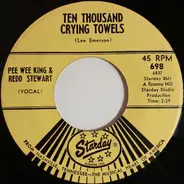 Pee Wee King And Redd Stewart - Ten Thousand Crying Towels