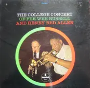 Pee Wee Russell And Henry 'Red' Allen - The College Concert Of Pee Wee Russell And Henry Red Allen
