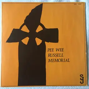 Pee Wee Russell - Pee Wee Russell Memorial
