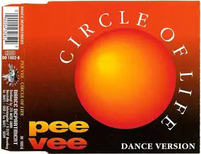 Pee Vee - Circle Of Life (Dance Version)