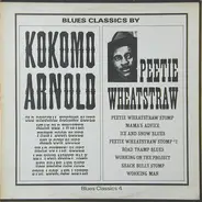 Peetie Wheatstraw And Kokomo Arnold - Blues Classics By Kokomo Arnold / Peetie Wheatstraw