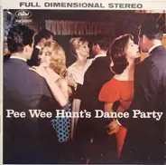 Pee Wee Hunt - Dance Party