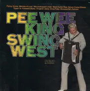 Pee Wee  King - Swing West