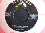 Pee Wee King - Unbreakable Heart / Janie