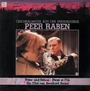 Peer Raben - Väter Und Söhne - Originalmusik Aus Der Fernsehserie