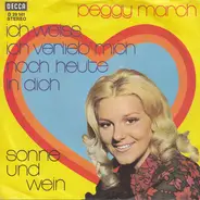 Peggy March - Ich Weiß Ich Verlieb Mich Noch Heute In Dich
