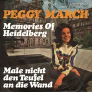 Peggy March - Male Nicht Den Teufel An Die Wand / Memories Of Heidelberg