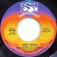 Peggy Scott & Jo Jo Benson - Lover's Holiday / Here With Me