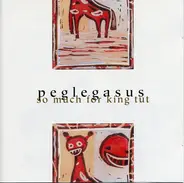 Peglegasus - So Much for King Tut