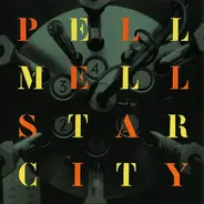 Pell Mell - Star City
