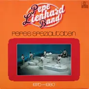 Pepe Lienhard Band - Pepes Spezialitäten 1970-1980